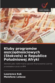 Kluby programów oszczędnościowych (Stokvels) w Republice Południowej Afryki