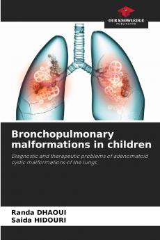 Bronchopulmonary malformations in children