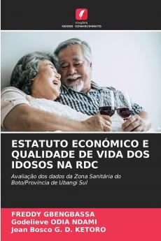 ESTATUTO ECONÓMICO E QUALIDADE DE VIDA DOS IDOSOS NA RDC