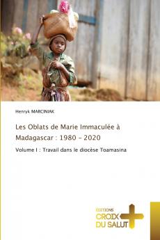 Les Oblats de Marie Immaculée à Madagascar