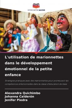 L'utilisation de marionnettes dans le développement émotionnel de la petite enfance