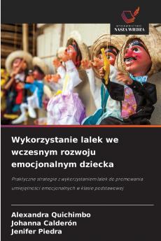 Wykorzystanie lalek we wczesnym rozwoju emocjonalnym dziecka