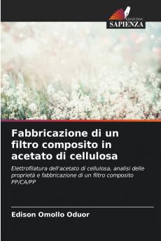 Fabbricazione di un filtro composito in acetato di cellulosa