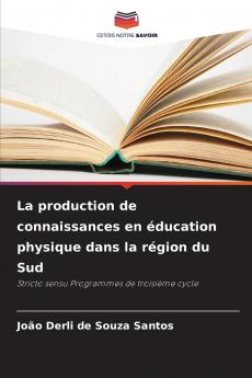 La production de connaissances en éducation physique dans la région du Sud