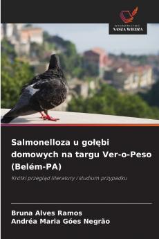 Salmonelloza u gołębi domowych na targu Ver-o-Peso (Belém-PA)