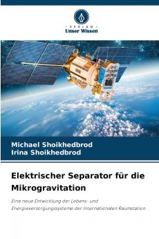 Elektrischer Separator für die Mikrogravitation