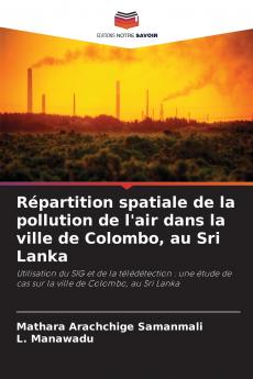 Répartition spatiale de la pollution de l'air dans la ville de Colombo au Sri Lanka