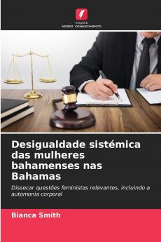 Desigualdade sistémica das mulheres bahamenses nas Bahamas