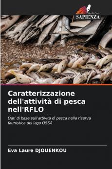Caratterizzazione dell'attività di pesca nell'RFLO