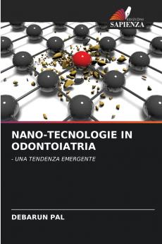 NANO-TECNOLOGIE IN ODONTOIATRIA
