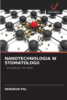 NANOTECHNOLOGIA W STOMATOLOGII