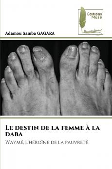 Le destin de la femme à la daba