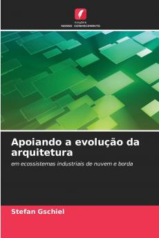 Apoiando a evolução da arquitetura