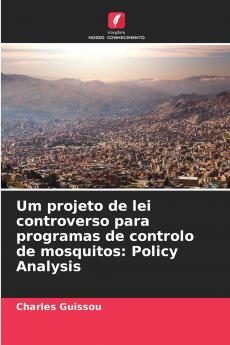 Um projeto de lei controverso para programas de controlo de mosquitos