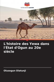 L'histoire des Yewa dans l'État d'Ogun au 20e siècle