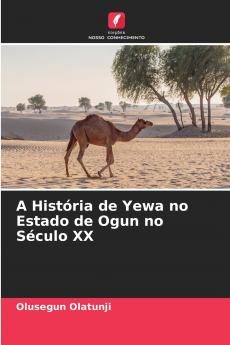 A História de Yewa no Estado de Ogun no Século XX