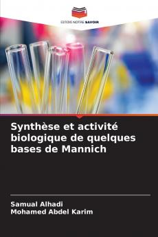 Synthèse et activité biologique de quelques bases de Mannich