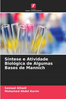 Síntese e Atividade Biológica de Algumas Bases de Mannich