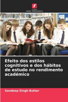 Efeito dos estilos cognitivos e dos hábitos de estudo no rendimento académico