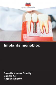 Implants monobloc