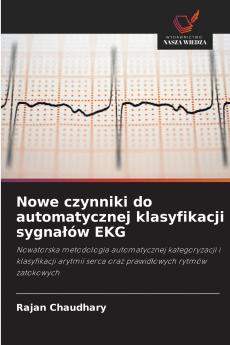 Nowe czynniki do automatycznej klasyfikacji sygnałów EKG