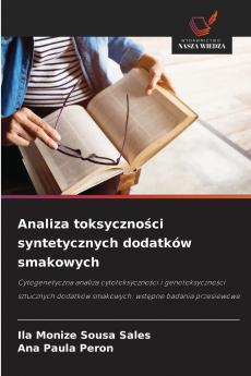 Analiza toksyczności syntetycznych dodatków smakowych