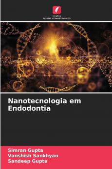 Nanotecnologia em Endodontia