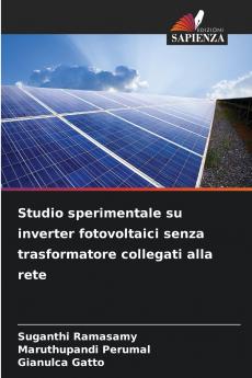 Studio sperimentale su inverter fotovoltaici senza trasformatore collegati alla rete