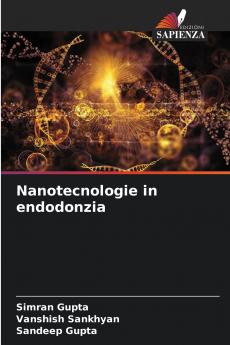 Nanotecnologie in endodonzia
