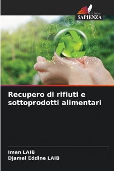 Recupero di rifiuti e sottoprodotti alimentari