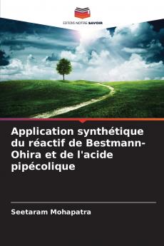 Application synthétique du réactif de Bestmann-Ohira et de l'acide pipécolique