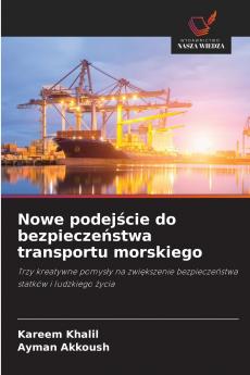 Nowe podejście do bezpieczeństwa transportu morskiego