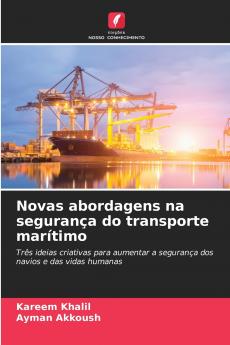 Novas abordagens na segurança do transporte marítimo