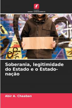 Soberania legitimidade do Estado e o Estado-nação