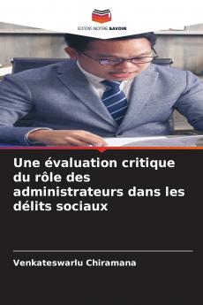 Une évaluation critique du rôle des administrateurs dans les délits sociaux