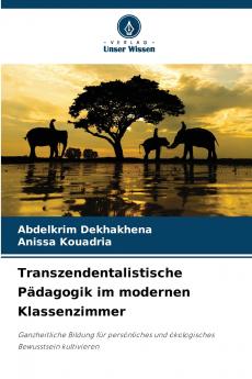 Transzendentalistische Pädagogik im modernen Klassenzimmer