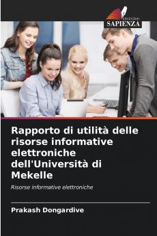 Rapporto di utilità delle risorse informative elettroniche dell'Università di Mekelle