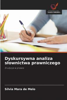 Dyskursywna analiza słownictwa prawniczego