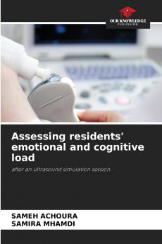 Assessing residents' emotional and cognitive load