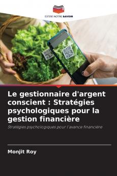 Le gestionnaire d'argent conscient