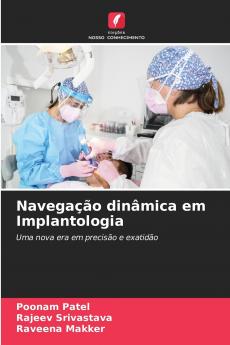 Navegação dinâmica em Implantologia