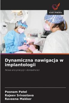 Dynamiczna nawigacja w implantologii
