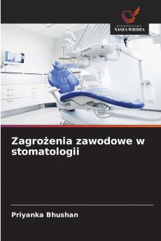 Zagrożenia zawodowe w stomatologii