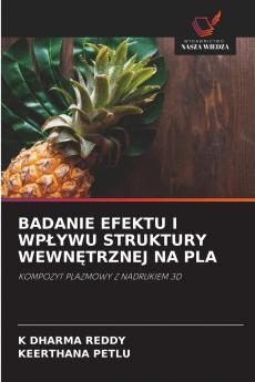 BADANIE EFEKTU I WPŁYWU STRUKTURY WEWNĘTRZNEJ NA PLA