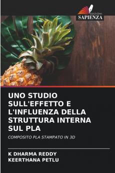 UNO STUDIO SULL'EFFETTO E L'INFLUENZA DELLA STRUTTURA INTERNA SUL PLA
