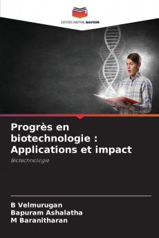 Progrès en biotechnologie