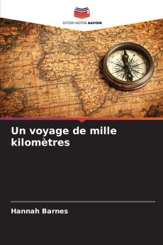 Un voyage de mille kilomètres