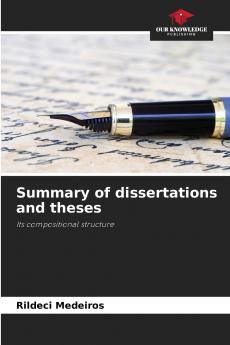 Summary of dissertations and theses