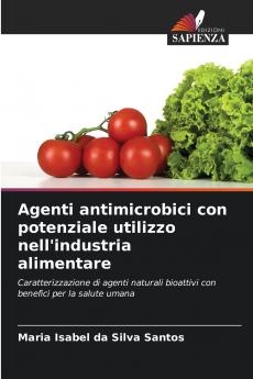 Agenti antimicrobici con potenziale utilizzo nell'industria alimentare