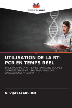 UTILISATION DE LA RT-PCR EN TEMPS RÉEL